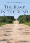 Image for The Bump in the Road