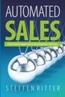 Image for Automated Sales: A Systematic Approach to Boosting Your Business