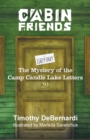 Image for Cabin Friends : The Mystery of the Camp Candle Lake Letters