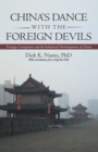 Image for China&#39;S Dance with the Foreign Devils: Foreign Companies and the Industrial Development of China
