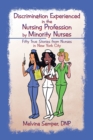 Image for Discrimination Experienced in the Nursing Profession by Minority Nurses