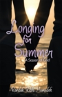 Image for Longing for Summer: A Season of Grief