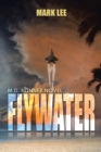 Image for Flywater: An M.D. Bonner Novel