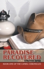 Image for Paradise Recovered: Book One of the Camiel Chronicles