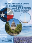 Image for Big Resource Guide to Teaching and Learning Texas History