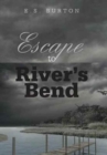 Image for Escape to River&#39;s Bend