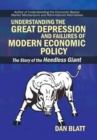 Image for Understanding the Great Depression and Failures of Modern Economic Policy