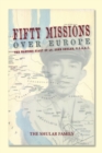 Image for Fifty Missions over Europe