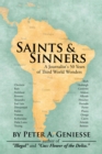 Image for Saints &amp; Sinners: A Journalist&#39;s 50 Years of Third World Wonders