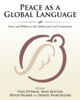 Image for Peace as a Global Language: Peace and Welfare in the Global and Local Community