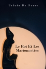 Image for Le Roi Et Les Marionnettes