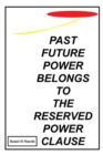 Image for Past Future Power Belongs to the Reserved Power Clause