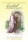 Image for Spiritual Christianity 2Nd Edition: Spiritual Direction to the Holy Spirit