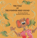 Image for Tale of the Pumpkin Seed Squad