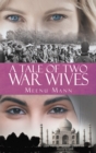Image for Tale of Two War Wives
