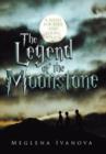 Image for The Legend of the Moonstone