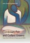 Image for Cornbread, Fish and Collard Greens : Prayers, Poems &amp; Affirmation for People Living with HIV/AIDS