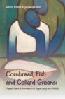Image for Cornbread, Fish and Collard Greens: Prayers, Poems &amp; Affirmations for People Living with Hiv/Aids