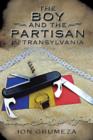Image for The Boy and the Partisan in Transylvania