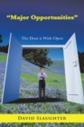 Image for &amp;quot;Major Opportunities&amp;quote: The Door Is Wide Open