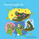 Image for Three Little Hummingbirds Text Momma