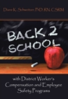 Image for Going Back to School with District Worker&#39;S Compensation and Employee Safety Programs