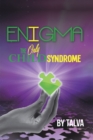Image for Enigma: The Only Child Syndrome.