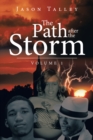 Image for Path After the Storm: Volume 1