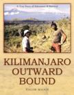 Image for Kilimanjaro Outward Bound : A True Story of Adventure &amp; Survival