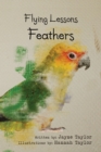 Image for Flying Lessons: Feathers