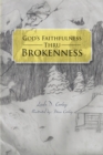 Image for God&#39;s Faithfulness Thru Brokenness