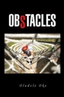 Image for Obstacles: Many Obstacles in Personal Life Are No Roadblocks, but Distractions