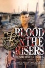 Image for Blood on the Risers: A Novel of Conflict and Survival in Special Forces During the Vietnam War