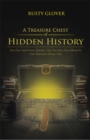 Image for Treasure Chest of Hidden History: Fun Facts and Serious Episodes That You May Have Missed in Your American History Class