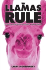 Image for Llamas rule  : essays in hospitality marketing &amp; management