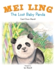 Image for Mei Ling: The Lost Baby Panda