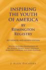 Image for INSPIRING THE YOUTH OF AMERICA by Remington Registry : 2013 Honors and Awards Edition