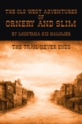 Image for Old West Adventures of Ornery and Slim: The Trail Never Ends
