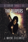Image for Xetonian Trades Iii: The Reapers