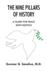 Image for Nine Pillars of History: A Guide for Peace Sixth Edition
