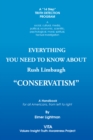 Image for Everything You Need to Know About Rush Limbaugh &amp;quot;Conservatism&amp;quote: A Handbook for All Americans, from Left to Right