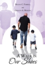 Image for Walk in Our Shoes