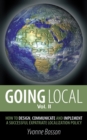 Image for Going Local: How to Design, Communicate and Implement a Successful Expatriate Localization Policy Volume 2