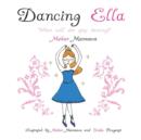 Image for Dancing Ella : When will she stop dancing?