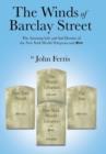 Image for The Winds of Barclay Street : The Amusing Life and Sad Demise of the New York World-Telegram and Sun