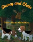 Image for Dewey and Cletis : Their Maine Adventure