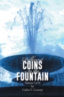 Image for Different  Coins in the Fountain: Volume I of Ii