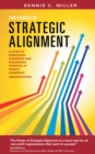 Image for Power of Strategic Alignment: A Guide to Energizing Leadership and Maximizing Potential in Today&#39;s Nonprofit Organizations