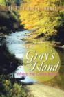 Image for Gray&#39;s Island : Where the Creek Bends