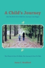 Image for Child&#39;s Journey: Like the Birth of a Child Our Journey&#39;s Just Begun